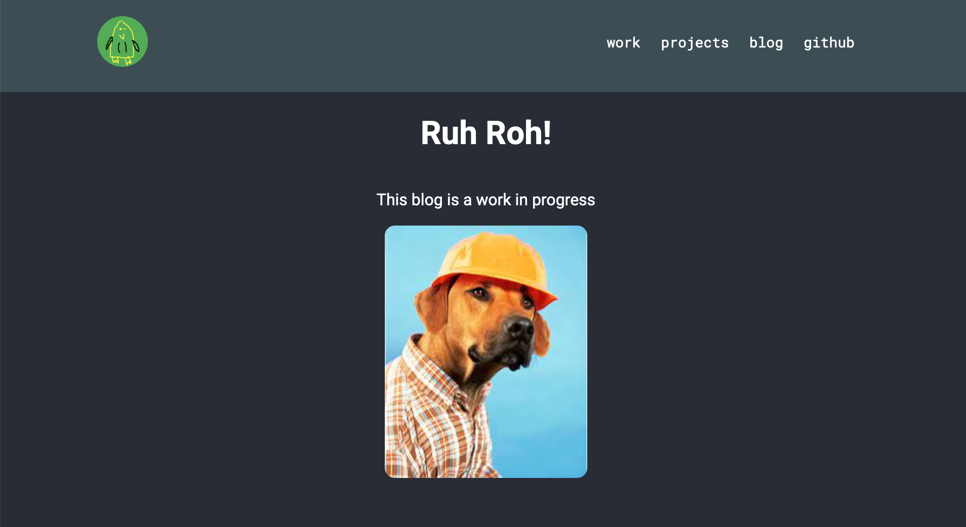 Image of temporary blog with a dog wearing construction hat